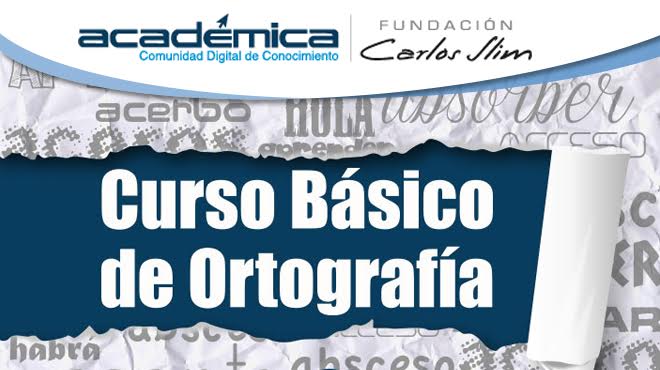 Curso Gratis De Ortografía En Académica | Unión Guanajuato