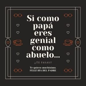 50 imágenes del Día del Padre 2021 con frases cortas | Unión Guanajuato