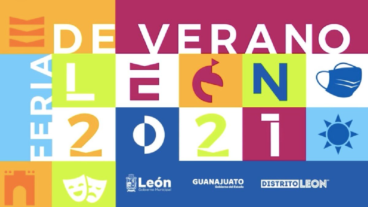 Feria de Verano León 2021: Preguntas generales | Unión Guanajuato