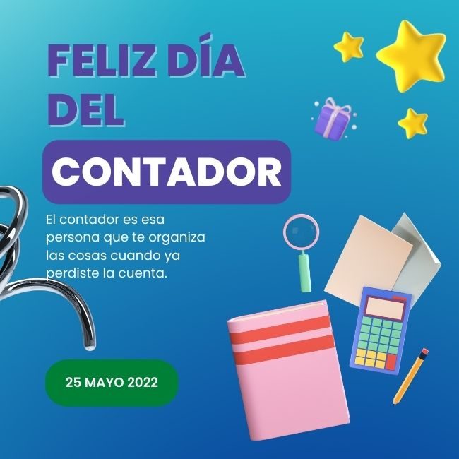 Feliz Día del Contador 2022. Imágenes y frases para felicitarlos | Unión  Guanajuato