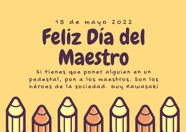 Día del Maestro 2022. 50 imágenes con frases y felicitaciones por su labor  | Unión Guanajuato