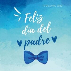 Feliz Día del Padre 2022. 75 imágenes con frases y mensajes para papá |  Unión Guanajuato