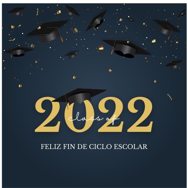 Fin de cursos 2022. Frases bonitas para el último día de clases y fin de  ciclo escolar 2021-2022 | Unión Guanajuato