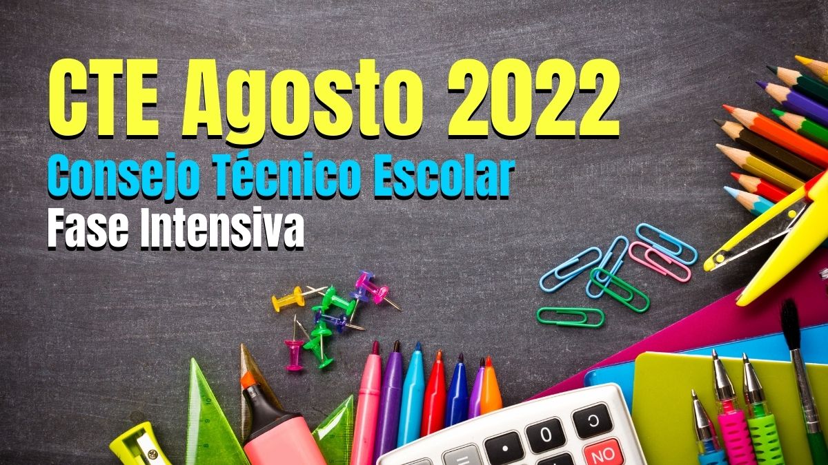 CTE Agosto 2022 Fase Intensiva Y Taller De Formación. Productos ...