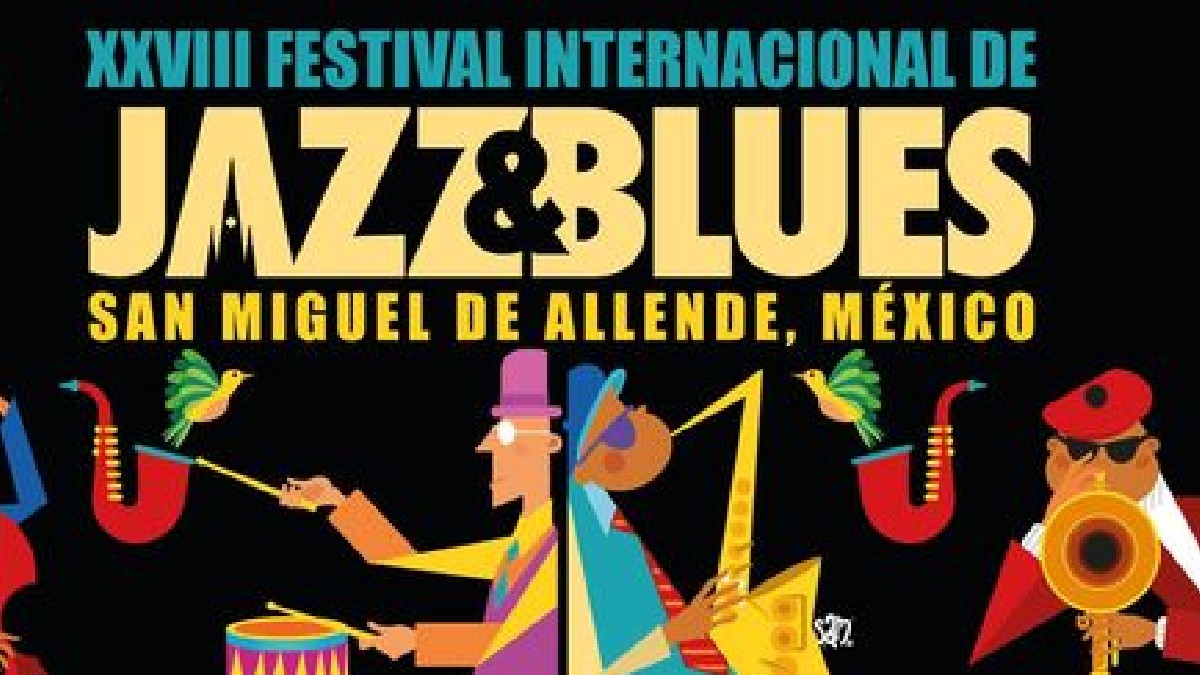 Festival de Jazz y Blues San Miguel de Allende 2022. Programa