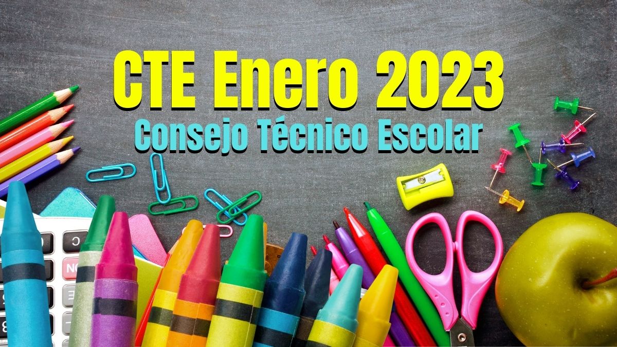 CTE enero 2023. ¿Cuándo es el próximo Consejo Técnico Escolar? Unión